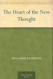 The Heart of the New Thought