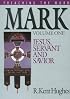 Mark: Jesus, Servant and Savior (Preaching the Word)