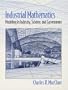 Industrial Mathematics: Modeling in Industry, Science and Government