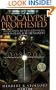 Apocalypse Prophesied: From Eden to New Jerusalem God's Plan for Humanity
