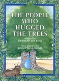 The People Who Hugged the Trees: An Environmental Folk Tale