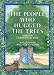 The People Who Hugged the Trees: An Environmental Folk Tale