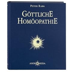 Hom�othek / G�ttliche Hom�opathie: Vom notwendigen Erwachen im 3. Jahrtausend. Ein-F�lle zum Nach-Denken �ber hom�opathische Grundprinzipien sowie ... verdichtet zu Worten und Bildern: BD 3