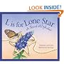 L Is for Lone Star: A Texas Alphabet (Alphabet Series)