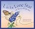 L Is for Lone Star: A Texas Alphabet (Alphabet Series)