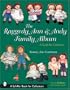 The Raggedy Ann & Andy Family Album: A Guide for Collectors (Schiffer Book for Collectors)
