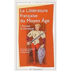La litt�rature fran�aise du Moyen �ge, tome 1 : Romans & chroniques