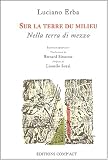 Sur la terre du milieu : Nella terra di mezzo