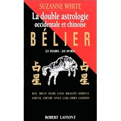 La double astrologie occidentale et chinoise : b�lier, 21 mars-20 avril
