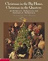 Christmas In The Big House: Christmas in the Quarters