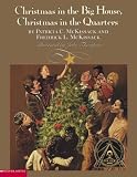 Christmas In The Big House: Christmas in the Quarters