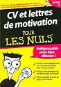 Cv & lettres de motivation pour les nuls