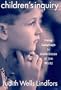 Children's Inquiry: Using Language to Make Sense of the World (Language and Literacy Series (Teachers College Pr))