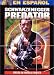 Search : Predator (En Espanol)