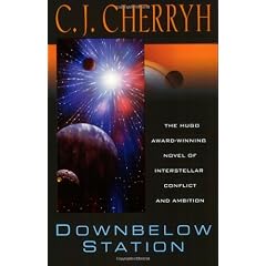 Downbelow Station: Or the Company Wars