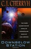 Downbelow Station: Or the Company Wars
