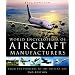 World Encyclopedia of Aircraft Manufacturers: From the Pioneers to the Present Day