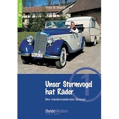 Unser Sturmvogel hat R�der (Kinderbuch Nr. 1): Der wiederentdeckte Roman