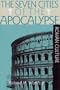 The Seven Cities of the Apocalypse and Roman Culture