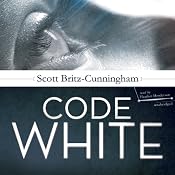Code White | [Scott Britz-Cunningham]