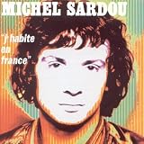 Revue Michel Sardou  / J'Habite En France