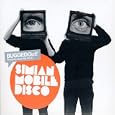 Bugged Out Presents Suck My Deck: Mixed By Simian Mobile Disco
