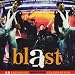 Blast: An Explosive Musical Celebration
