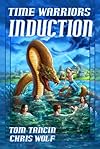 Time Warriors: Induction