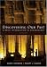 Discovering Our Past: A Brief Introduction to Archaeology