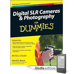 Digital SLR Cameras and Photography For Dummies(r) (Kindle Edition) 51FDiyPkabL. SL500 AA266 PIkin2,BottomRight,2,34 AA300 SH20 OU01 Digital SLR Cameras and Photography For Dummies(r) (Kindle Edition)