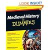 Medieval History for Dummies (For Dummies (Lifestyles Paperback))