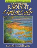 Capturing Radiant Light & Color in Oils and Pastels