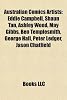 Australian Comics Artists: Eddie Campbell, Shaun Tan, Ashley Wood, May Gibbs, Ben Templesmith, George Hall, Peter Ledger, Jason Chatfield