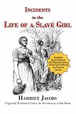 Incidents in the Life of a Slave Girl