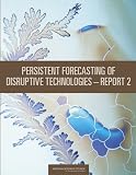 Persistent Forecasting of Disruptive Technologies--Report 2