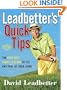 Leadbetter's Quick Tips: The Very Best Short Lessons to Fix Any Part of Your Game