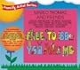 Free to Be You & Me