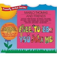 Free to Be You and Me