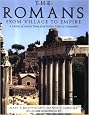 The Romans: From Village to Empire