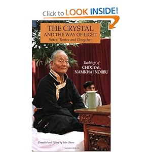The Crystal and the Way of Light - Chogyal Namkhai Norbu