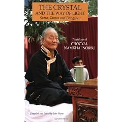The Crystal and the Way of Light: Sutra, Tantra and Dzogchen