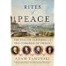 Rites of Peace: The Fall of Napoleon and the Congress of Vienna