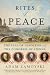 Rites of Peace: The Fall of Na...