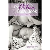 The Other Baby BookA Natural Approach to Baby's First Year