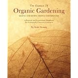 The Essence of Organic Gardeningby Heide Hermary