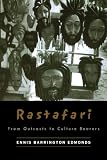 Rastafari: From Outcasts to Cultural Bearers