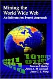 Review Springer  / Mining the World Wide Web - An Information Search Approach (The Kluwer International Series on Information Retrieval, Volume 10) (The Information Retrieval Series)