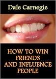 How to Win Friends & Influence People