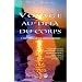 Voyage au-del� du corps : L'Exploration de nos univers int�rieurs