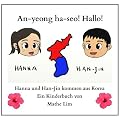 An-yeong ha-seo! Hanna und Han-Jin kommen aus Korea